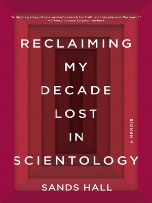 cover image of Reclaiming My Decade Lost in Scientology